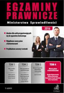 Egzaminy prawnicze Ministerstwa Sprawiedliwoci 2016 Tom 4. Wzory pism - 2857755352