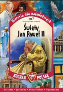 wity Jan Pawe II. Historia dla najmodszych - 2857756033