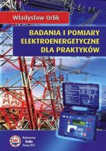 Badania i pomiary elektroenergetyczne dla praktykw - 2857756168