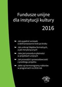 Fundusze unijne dla instytucji kultury 2016 roku