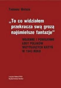 To co widziaem przekracza swa groz najmielsze fantazje - 2857756361