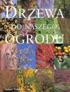 Drzewa do naszego ogrodu - 2825663590