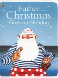 Father Christmas Goes on Holiday - 2857756941