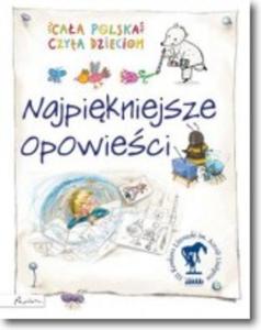 Caa Polska czyta dzieciom. Najpikniejsze opowieci - 2857757044