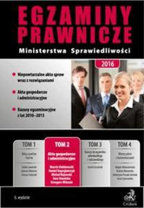 Egzaminy Prawnicze Ministerstwa Sprawiedliwoci 2016 T2 Akta gospodarcze i administracyjne - 2857757163