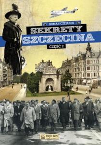 Sekrety Szczecina Cz 2 - 2857757314