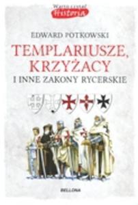Templariusze, Krzyacy i inne zakony rycerskie - 2857757461