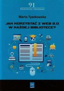 Jak korzysta z Web 2.0 w kadej bibliotece - 2857757709