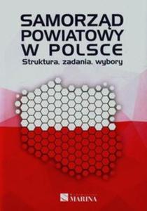 Samorzd powiatowy w Polsce Struktura zadania wybory - 2857757759