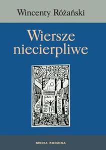 Wiersze niecierpliwe - 2857757908