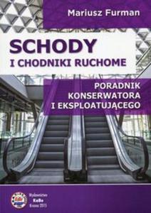 Schody i chodniki ruchome Poradnik konserwatora i eksploatujcego - 2857758051