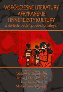 Wspczesne literatury afrykaskie w inne teksty kultury - 2857758098