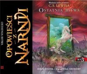 Opowieci z Narnii. Ostatnia bitwa. Ksika audio CD MP3