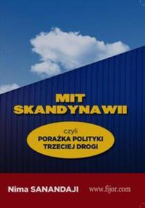 Mit Skandynawii czyli poraka trzeciej drogi - 2857758433