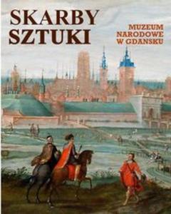 Skarby sztuki. Muzeum Narodowe w Gdasku - 2857758682