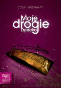 Moje drogie dziecko - 2857759008