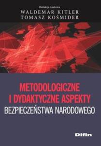 Metodologiczne i dydaktyczne aspekty bezpieczestwa narodowego - 2857759354