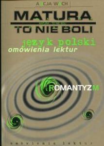 Matura to nie boli Jzyk polski Romantyzm - 2857759558