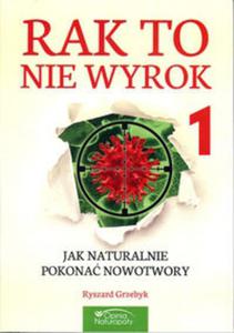 Rak to nie wyrok 1 - 2857759741