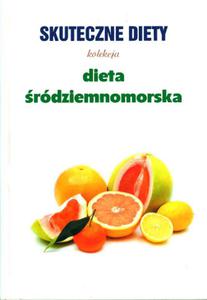 Dieta rdziemnomorska. Skuteczne diety - 2857759806