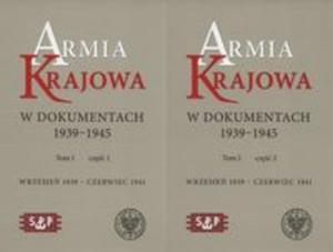 Armia Krajowa w dokumentach 1939-1945 Tom 1 cz 1 i 2 - 2857759935