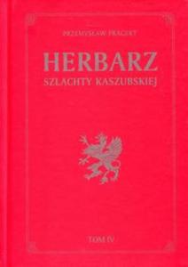 Herbarz szlachty kaszubskiej Tom 4 - 2857759998