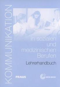 Kommunikation in sozialen und medizinischen Berufen Lehretrhandbuch - 2857760050