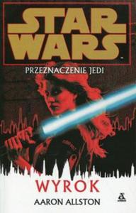 Star Wars Przeznaczenie Jedi Wyrok - 2857760162