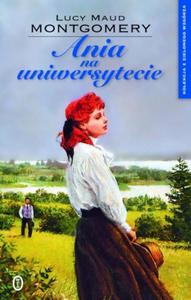 Ania na Uniwersytecie. Kolekcja z Zielonego Wzgrza. Tom 3 - 2857760378