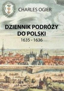 Dziennik podry do Polski 1635 - 1636 - 2857760901