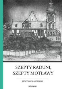 Szepty Raduni, szepty Motawy - 2857760903