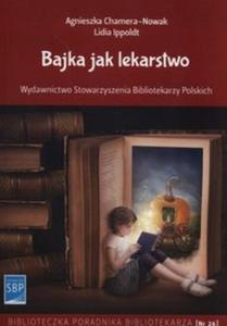 Bajka jako lekarstwo - 2857761246