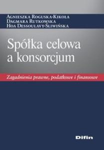 Spóka celowa a konsorcjum