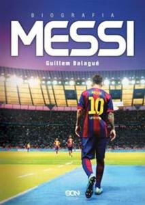 Messi. Biografia