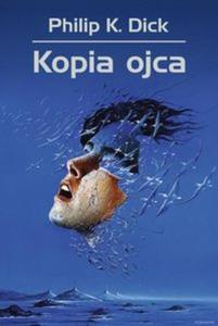 Kopia ojca - 2857761741