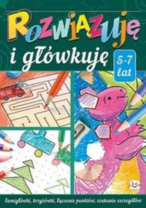 Rozwizuj i gówkuj 5-7 lat