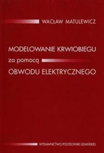 Modelowanie krwiobiegu za pomoc obwodu elektrycznego - 2857761804