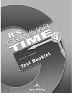 IT ` S GRAMMAR TIME 4 TEST BOOKLET - 2857761897