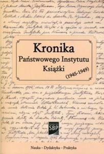 Kronika Pastwowego Instytutu Ksiki 1945-1949 - 2857761971