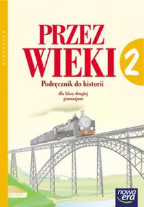 Historia. Przez wieki. Klasa 2. Podrcznik. Gimnazjum. - 2825646089