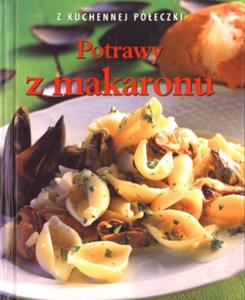 POTRAWY Z MAKARONU Z KUCHENNEJ PӣECZKI - 2857762045