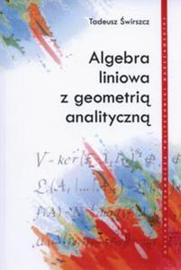 Algebra liniowa z geometri analityczn - 2857762098