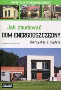 Jak zbudowa dom energooszczdny - 2857762120