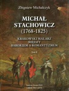 Micha Stachowicz 1768-1825 Tom 2 - 2857762121