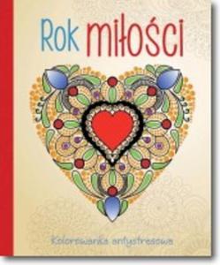 Rok mioci. Kolorowanka antystresowa - 2857762192