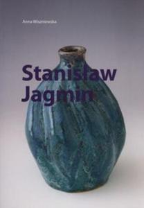 Stanisaw Jagmin - 2857762212