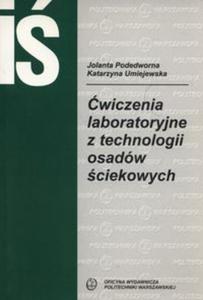 wiczenia laboratoryjne z technologii osadw ciekowych - 2857762222