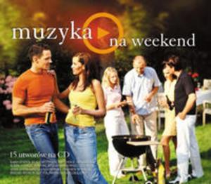 Muzyka - na weekend