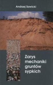 Zarys mechaniki gruntw sypkich - 2857762481