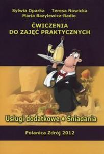 wiczenia do zaj praktycznych Uslugi dodatkowe niadania - 2857762483